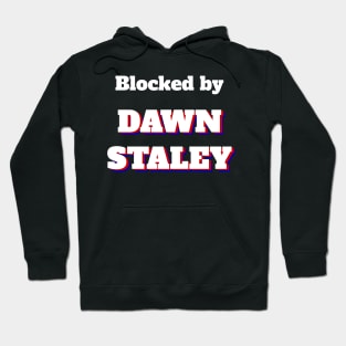 Blocked By Dawn Staley Hoodie